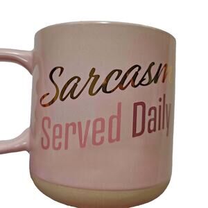 Pink Novelty Mug "Sarcasm Served Daily" 18oz